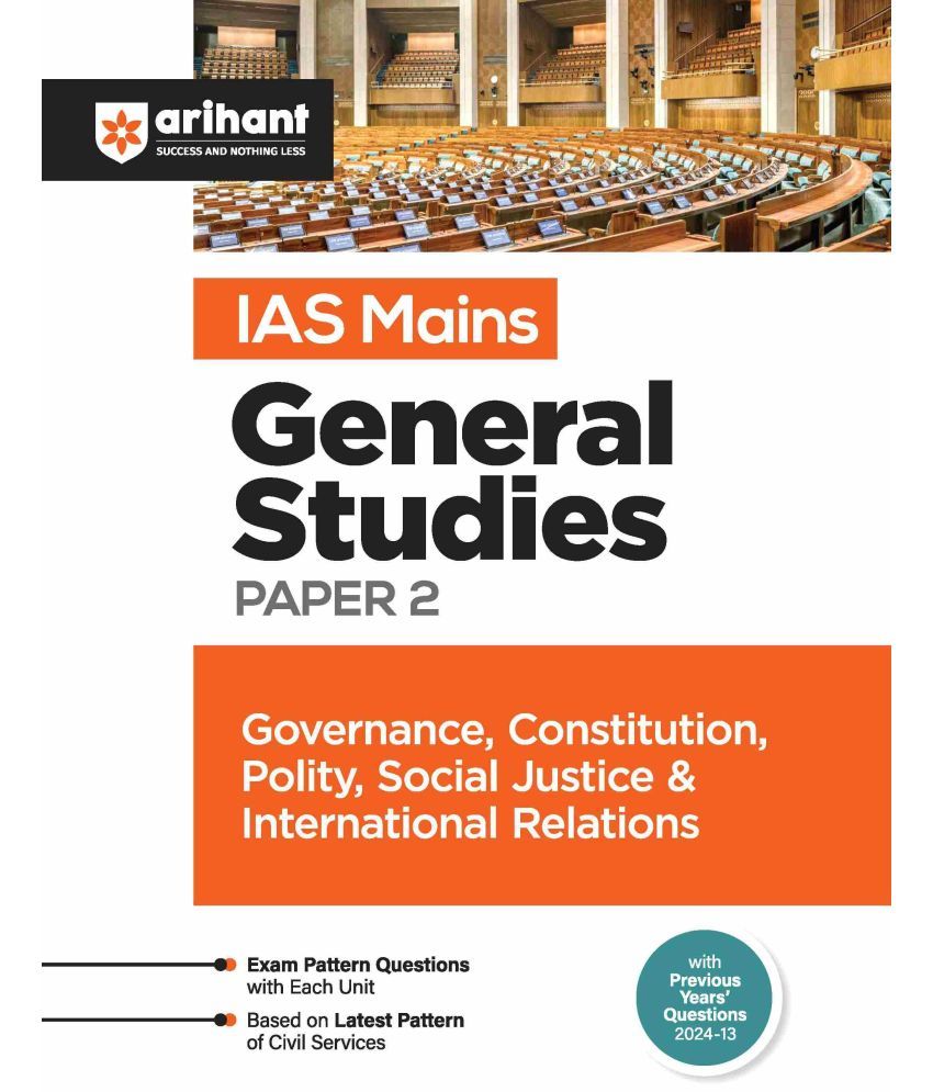     			Arihant IAS Mains General Studies Paper - 2 Governance, Constitution, Polity, Social Justice & International Relations