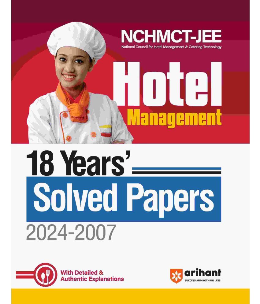     			Arihant NCHMCT-JEE Hotel Management 18 Years' Solved Papers (2024-2007)