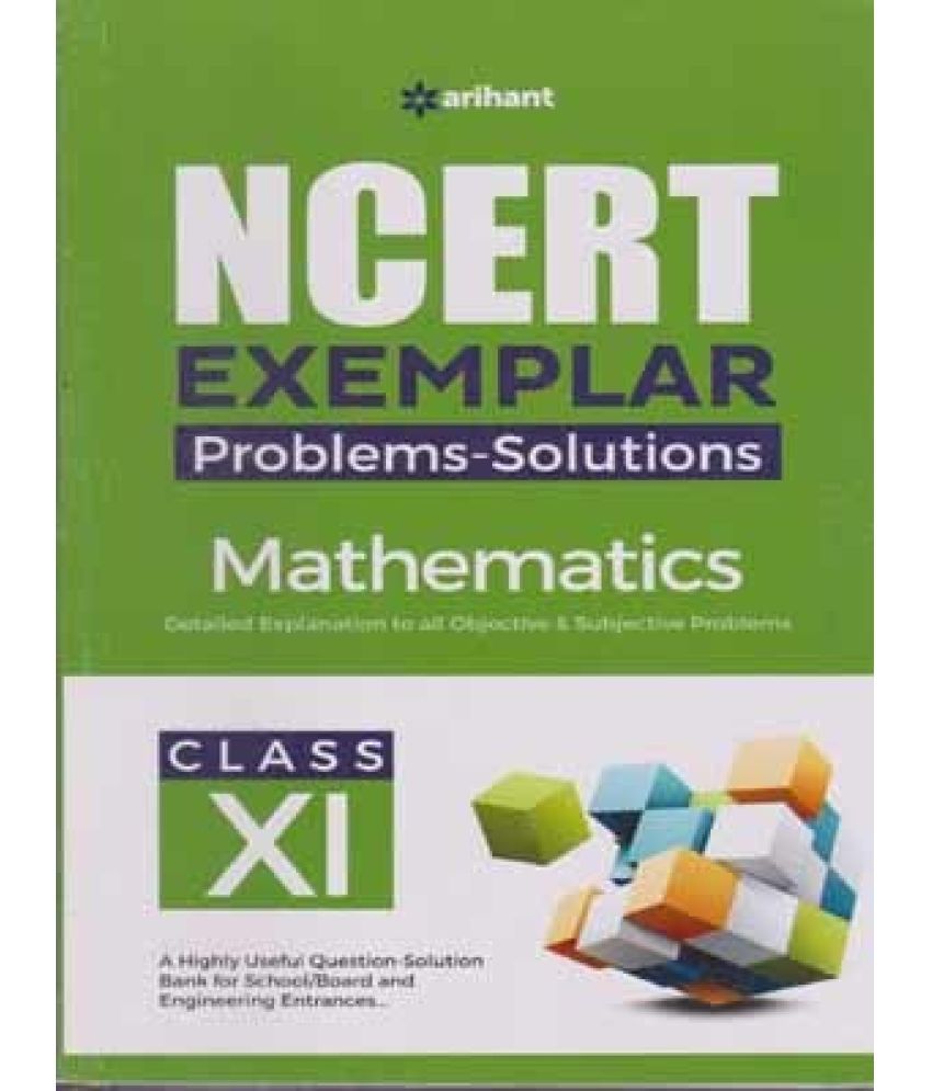     			Arihant Ncert Exemplar Problems-Solutions Mathematics - 2023, For Class -11,