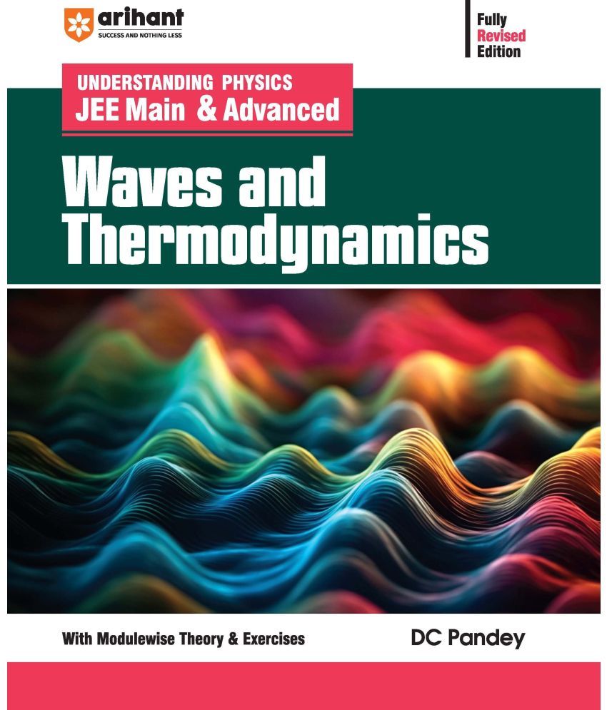     			Arihant Understanding Physics Waves & Thermodynamics for JEE Main & Advanced | Edition 2025