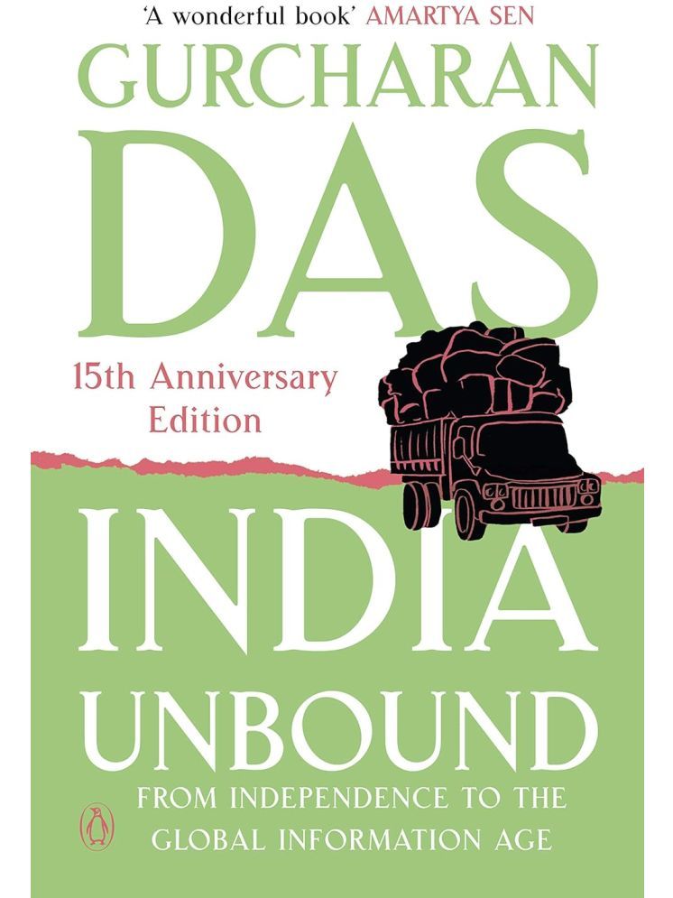     			India Unbound: from Independence to the Global Information age [Paperback] Gurcharan Das Paperback – 1 January 2012