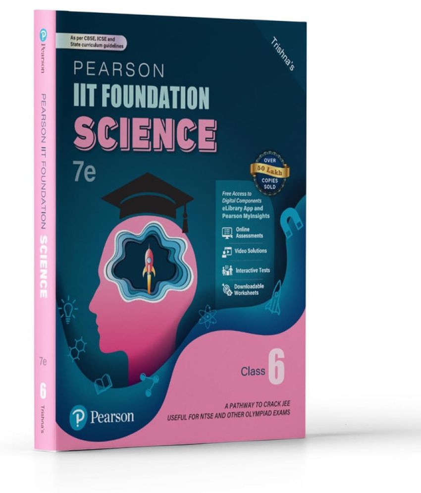     			Pearson IIT Foundation'25 Science Class 6 | For JEE, NTSE & Olympiad Exams | As Per CBSE, ICSE & State Curriculums | Free Access to 15 Online Assessments, 74 Video Solutions & Interactive Tests via Pearson MyInsights & elibrary | 7th edition