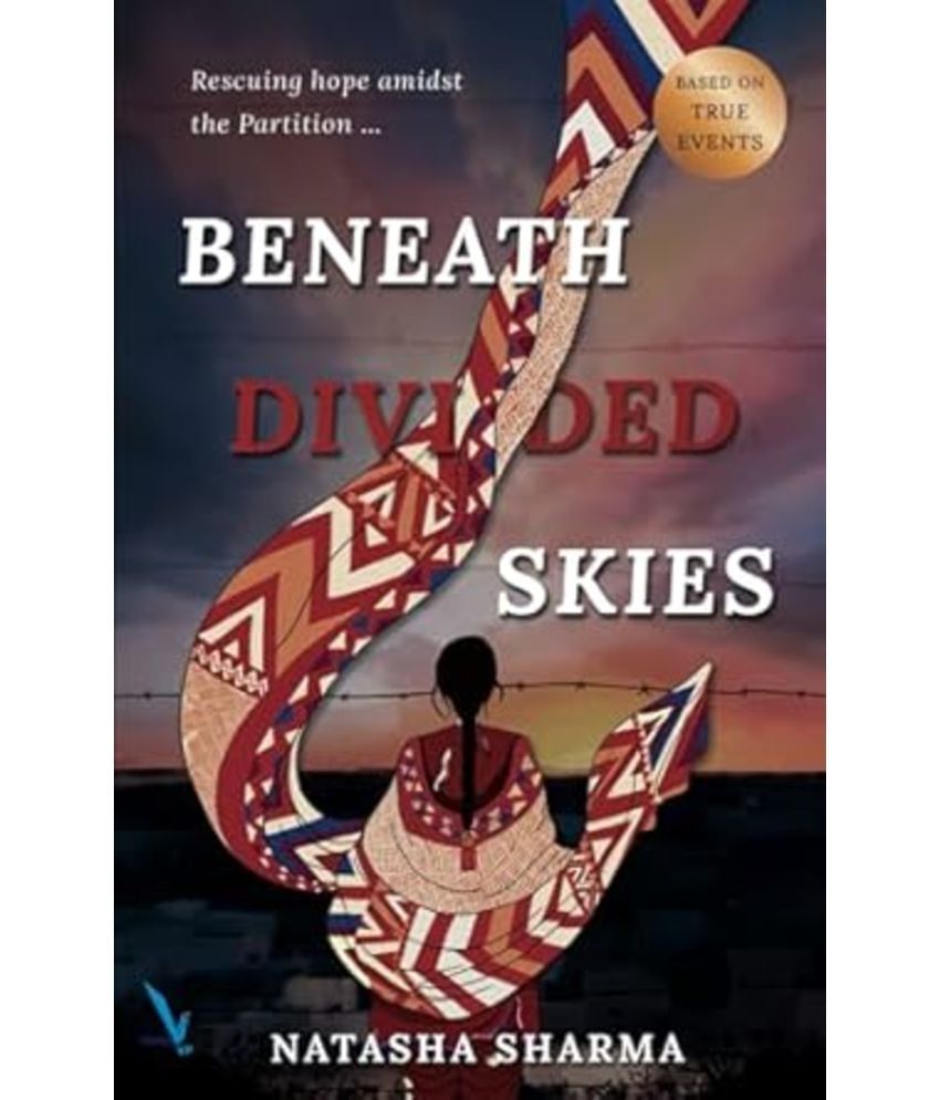     			Beneath Divided Skies (English) By Natasha Sharma