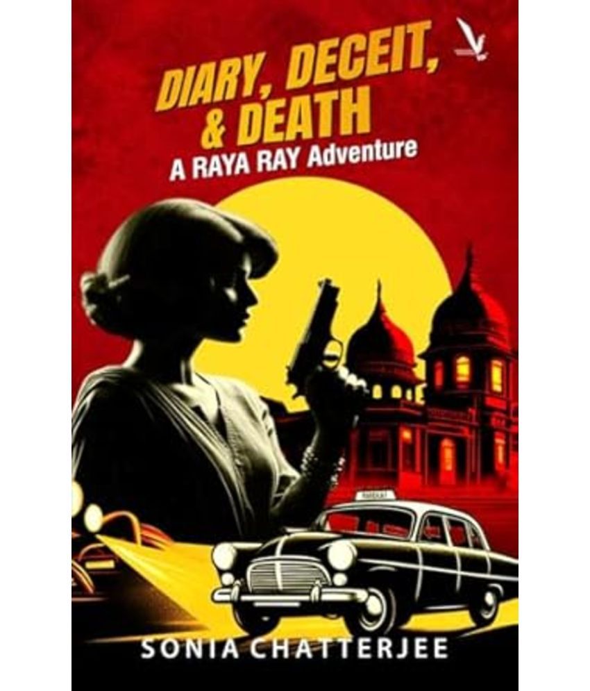     			Diary,Deceit & Death A Raya Ray Adventure (English)