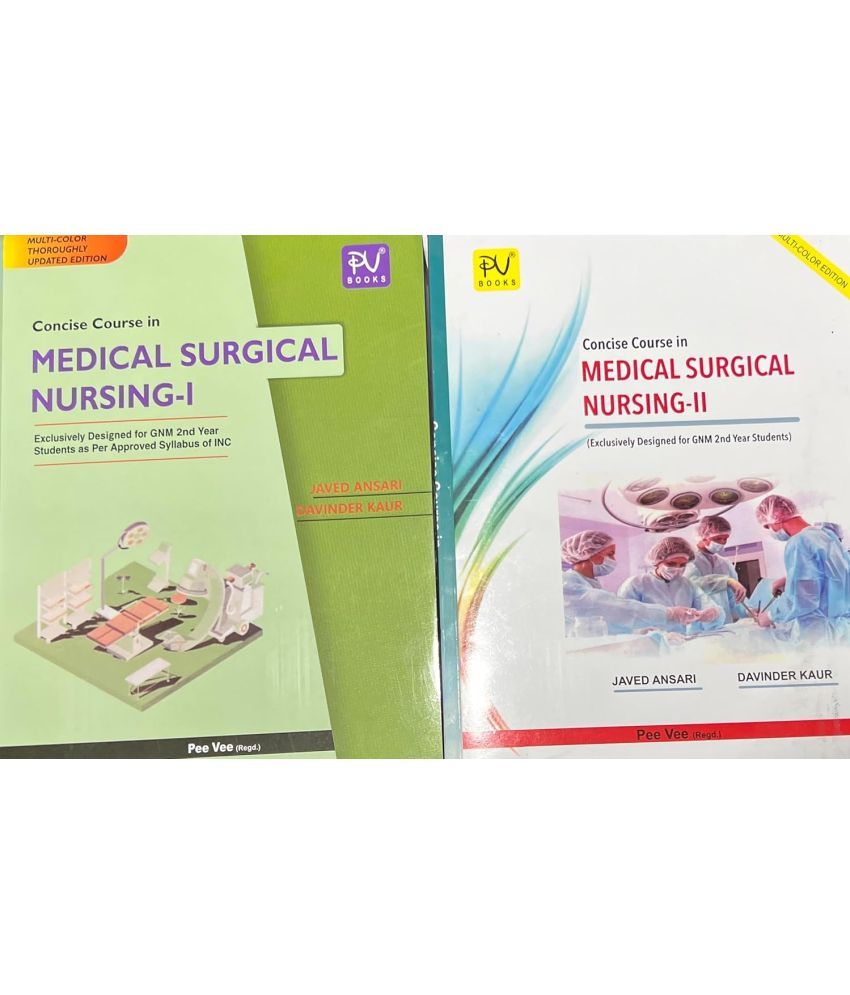     			CONCISE COURSE IN MEDICAL SURGICAL NURSING - PART -I AND PART-II,JAVED ANSARI AND DAVINDER KAUR Perfect Paperback