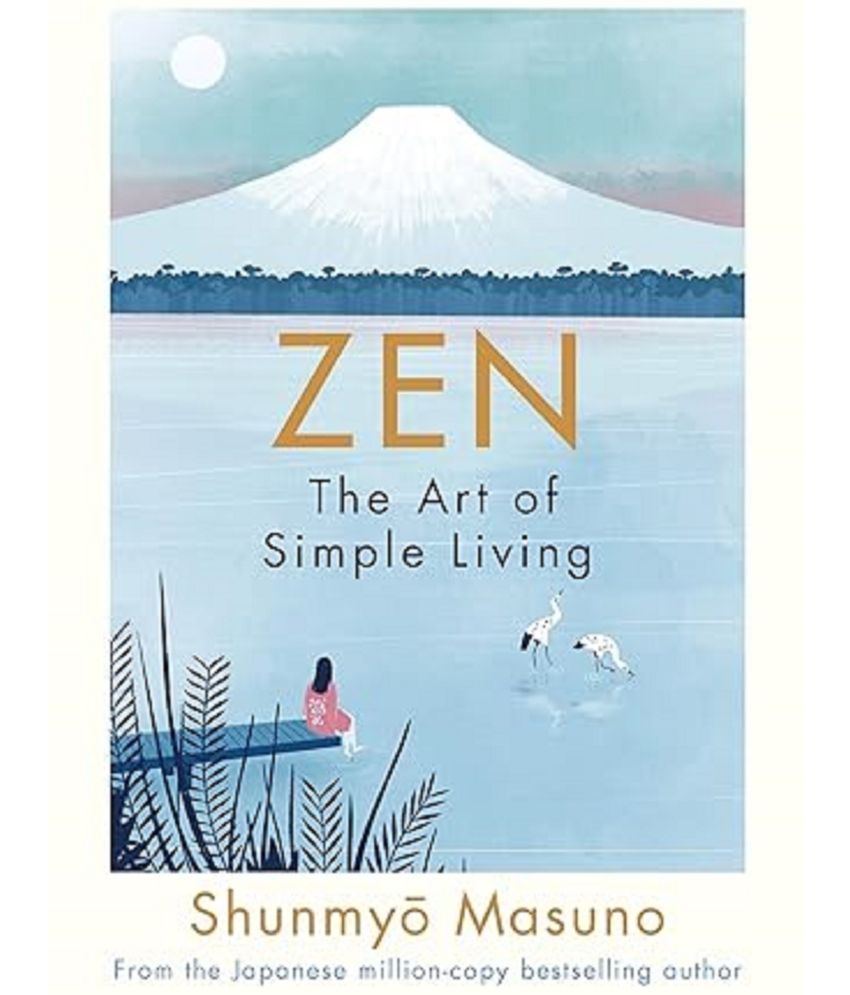     			Zen: The Art of Simple Living Paperback – 1 January 2019