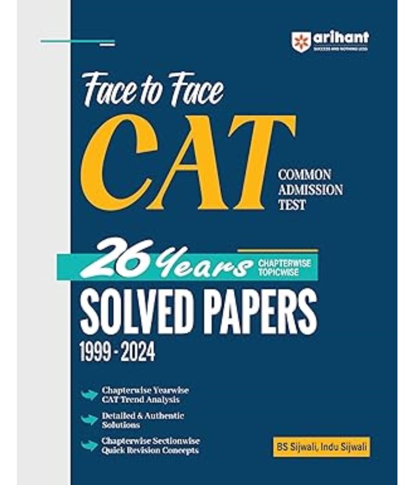     			Arihant Face to Face CAT 2025 | Chapterwise Topicwise 26 Years Solved Papers for Common Admission Test (CAT) (1999-2024)