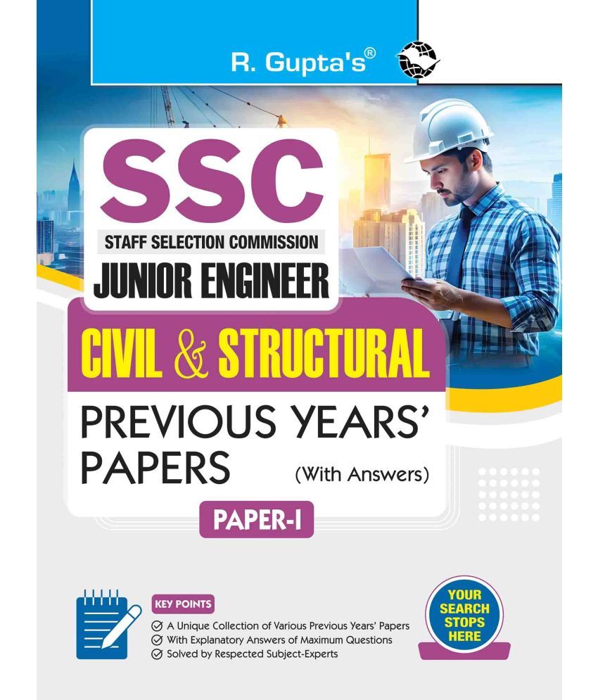     			SSC: Junior Engineers (Civil & Structural)—Previous Years Paper (Solved): PAPER-I (Objective Type)