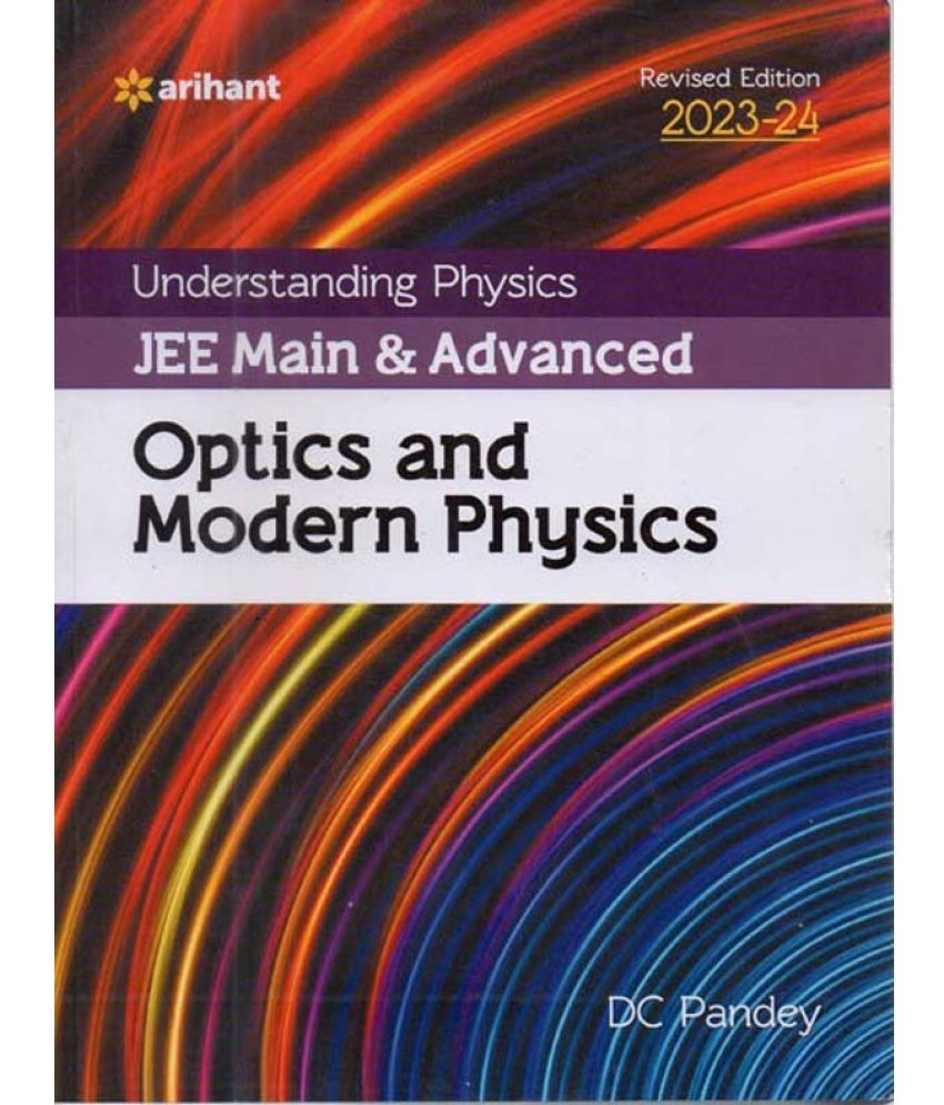     			Arihant Understanding Physics Jee Main & Advanced- Optics And Modern Physics