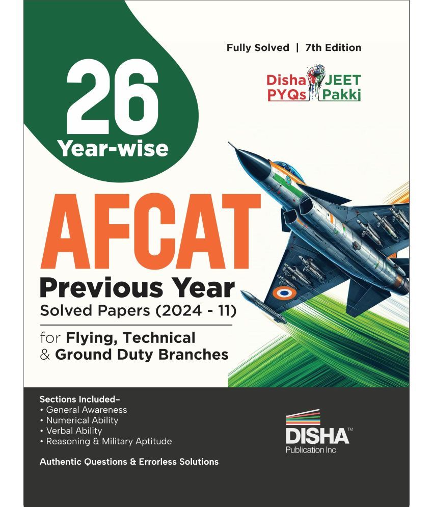     			26 Year-wise AFCAT Previous Year Solved Papers (2024 - 11) for Flying Technical & Ground Duty Branches 7th Edition | Previous Year Questions PYQs | Air Force Common Admission Test