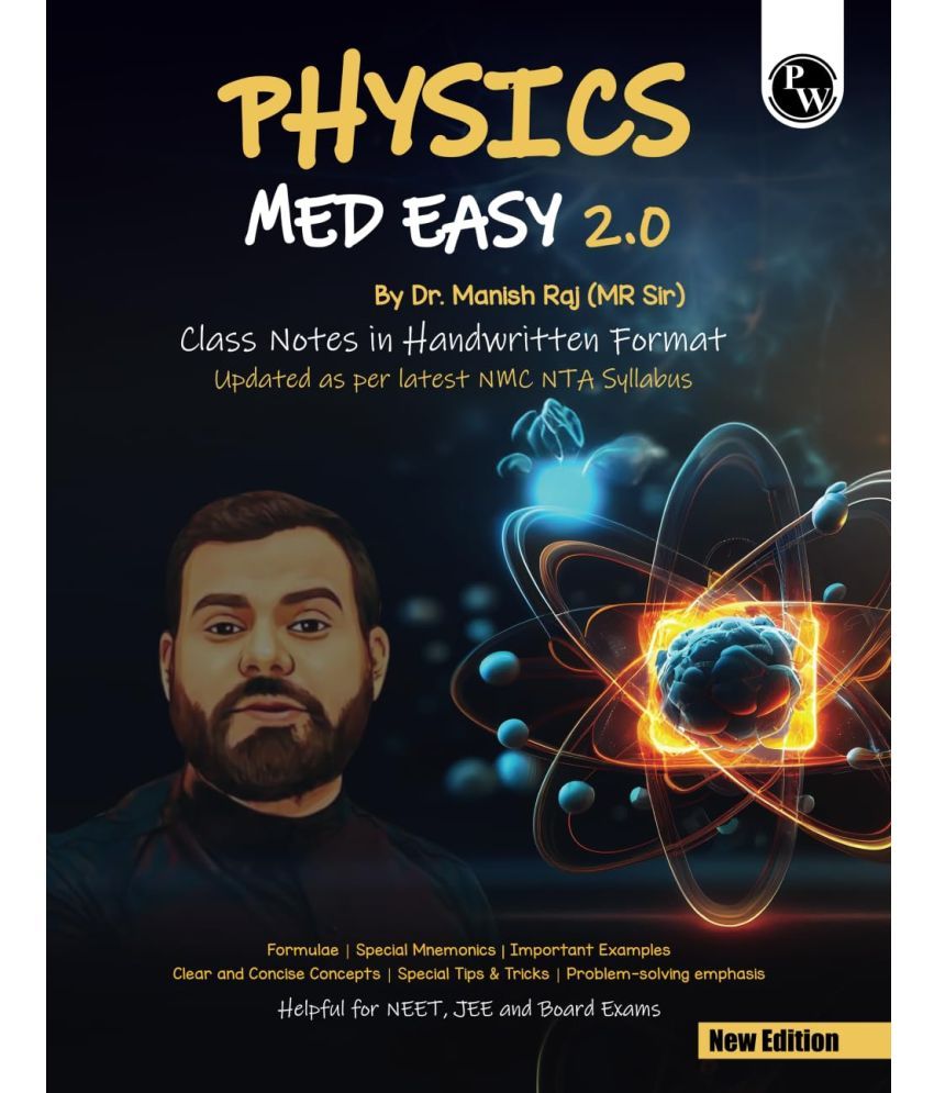     			Physics Med Easy 2.0 Notes | Notes, Formulas, Mnemonics, Tips & Tricks for NEET/JEE & Board Exams | Dr. Manish Raj (MR Sir) Physics Handwritten Notes