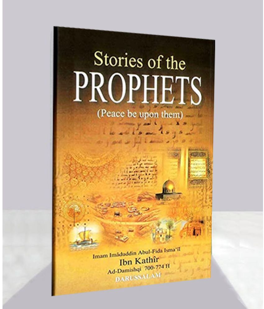     			Stories Of The Prophets (Peace Be Upon Them by Ibn Kathir