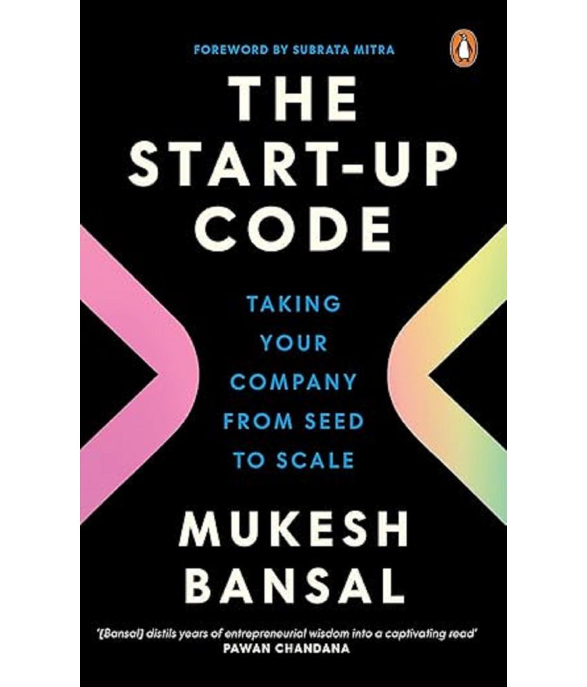     			The Start-Up Code: Taking Your Company from Seed to Scale Paperback Edition