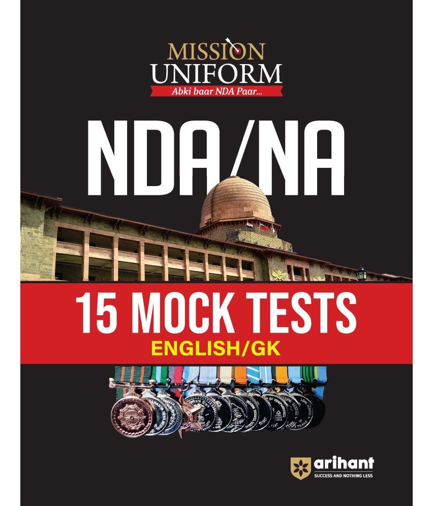     			Arihant MISSION UNIFORM NDA/ NA |15 Mock Tests | English | GK | National Defense Academy / Naval Academy Entrance Exam | UPSC pattern & syllabus | NDA