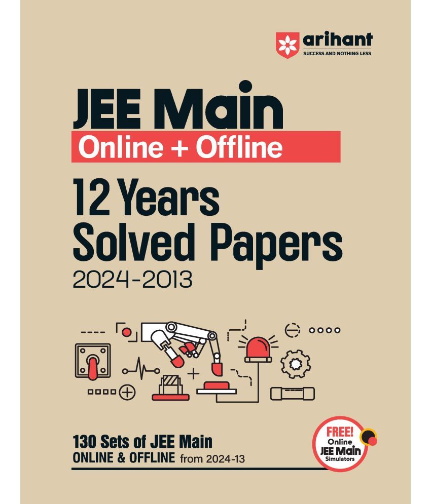     			JEE MAIN Online + Offline 12 Years Solved Papers 2024-2013