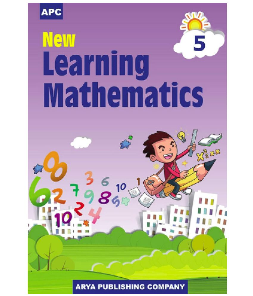     			New Learning Mathematics Class 5