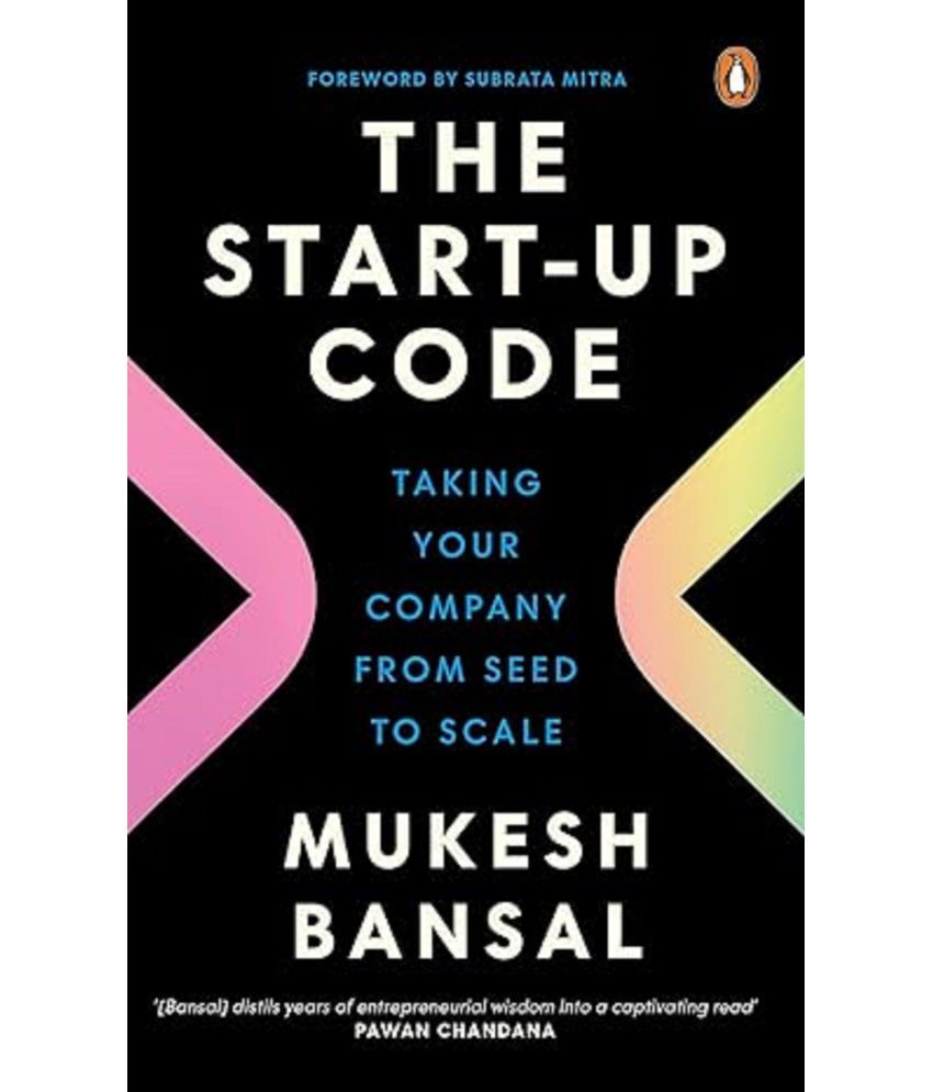     			The Start-Up Code: Taking Your Company from Seed to Scale Paperback