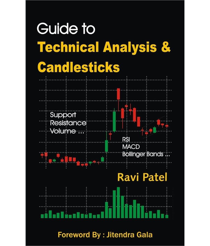     			Guide to Technical Analysis & Candlesticks Book : Trading Chart Patterns, Candlestick Patterns, Technical Indicators & Lot More