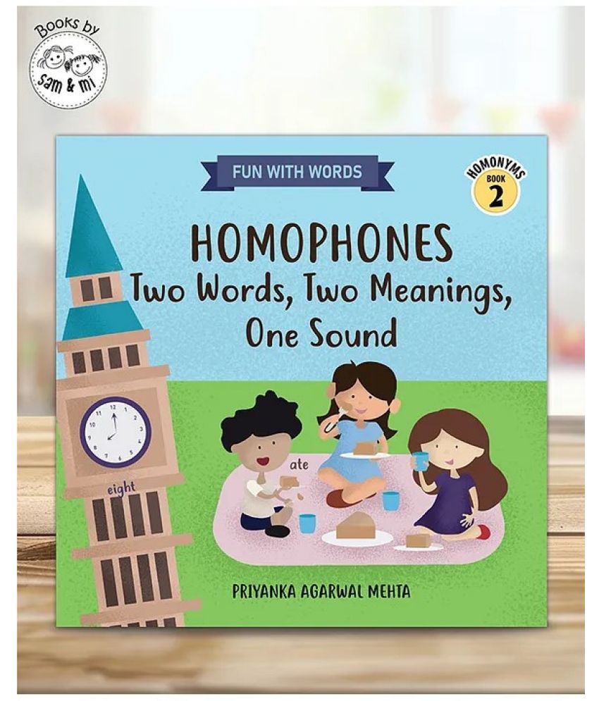     			Homophones: Two Words, Two Meanings, One Sound (English)