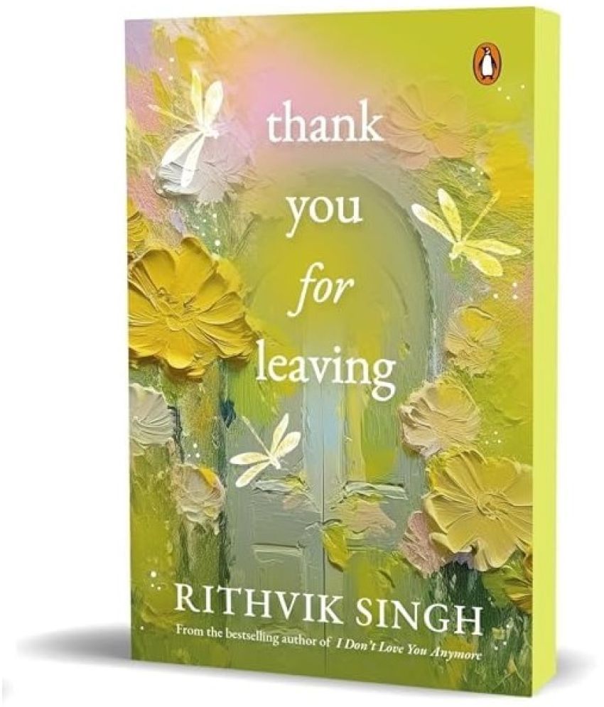     			Thank You for Leaving: Learning to be okay with saying goodbye | A new book by one of India’s highest selling authors - Rithvik Singh Paperback – Big Book, 14 February 2025