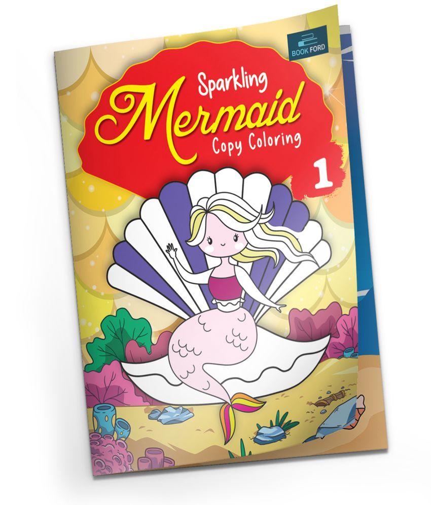     			Sparkling Mermaid Copy Coloring Book - Part 1 For Kids (Paperback, BOOK FORD PUBLICATIONS)