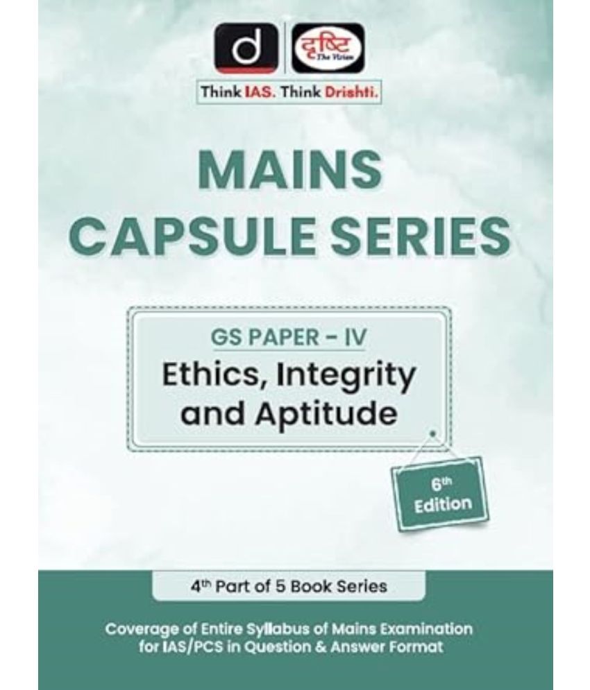     			DRISHTI IAS 2025 EXAM GS PAPER-4 ETHICS, INTEGRITY AND APTITUDE