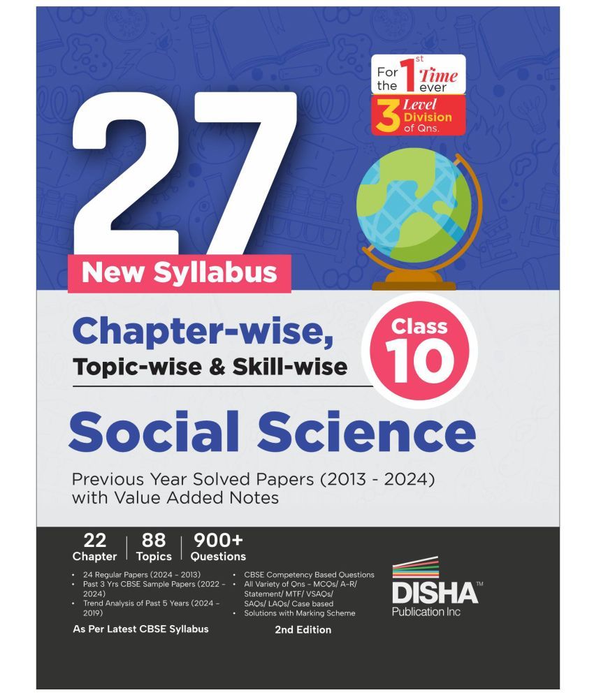     			27 New Syllabus Chapter-wise, Topic-wise & Skill-wise CBSE Class 10 Social Science Previous Year Solved Papers (2013 - 2024) with Value Added Notes 2n