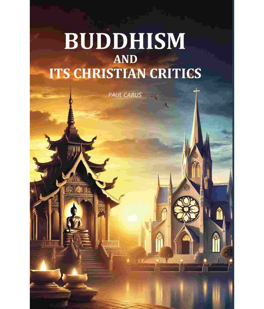     			Buddhism and Its Christian Critics