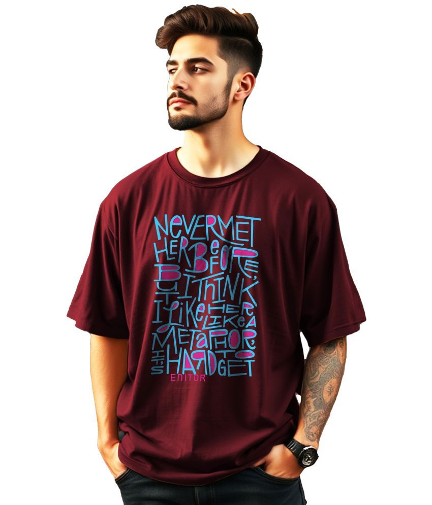     			ENITOR Cotton Oversized Fit Printed Half Sleeves Men's Round T-Shirt - Maroon ( Pack of 1 )