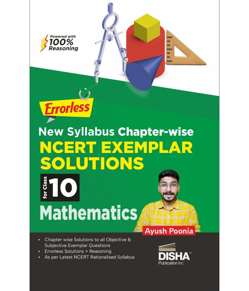     			Errorless New Syllabus Chapter-wise NCERT Exemplar Solutions for Class 10 Mathematics Edition 2nd | 100% Reasoning