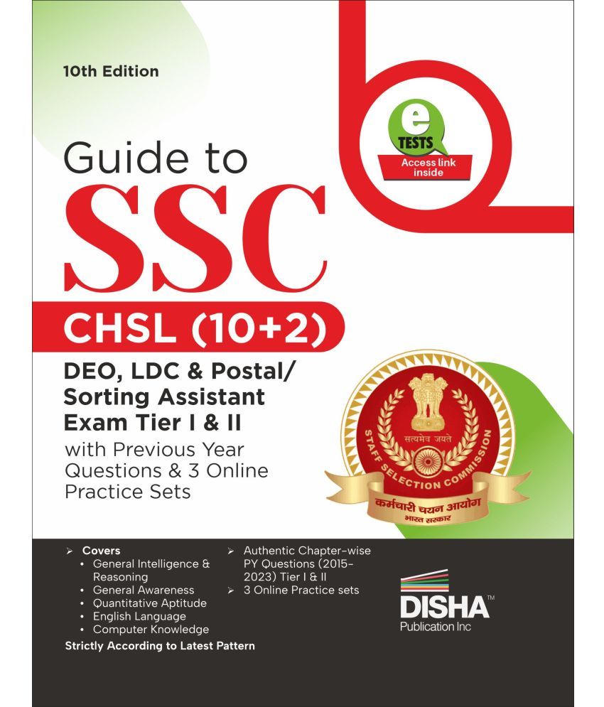     			Guide to SSC - CHSL (10+2) DEO, LDC & Postal/ Sorting Assistant Exam Tier I & II with Previous Year Questions & 3 Online Practice Sets 10th Edition |