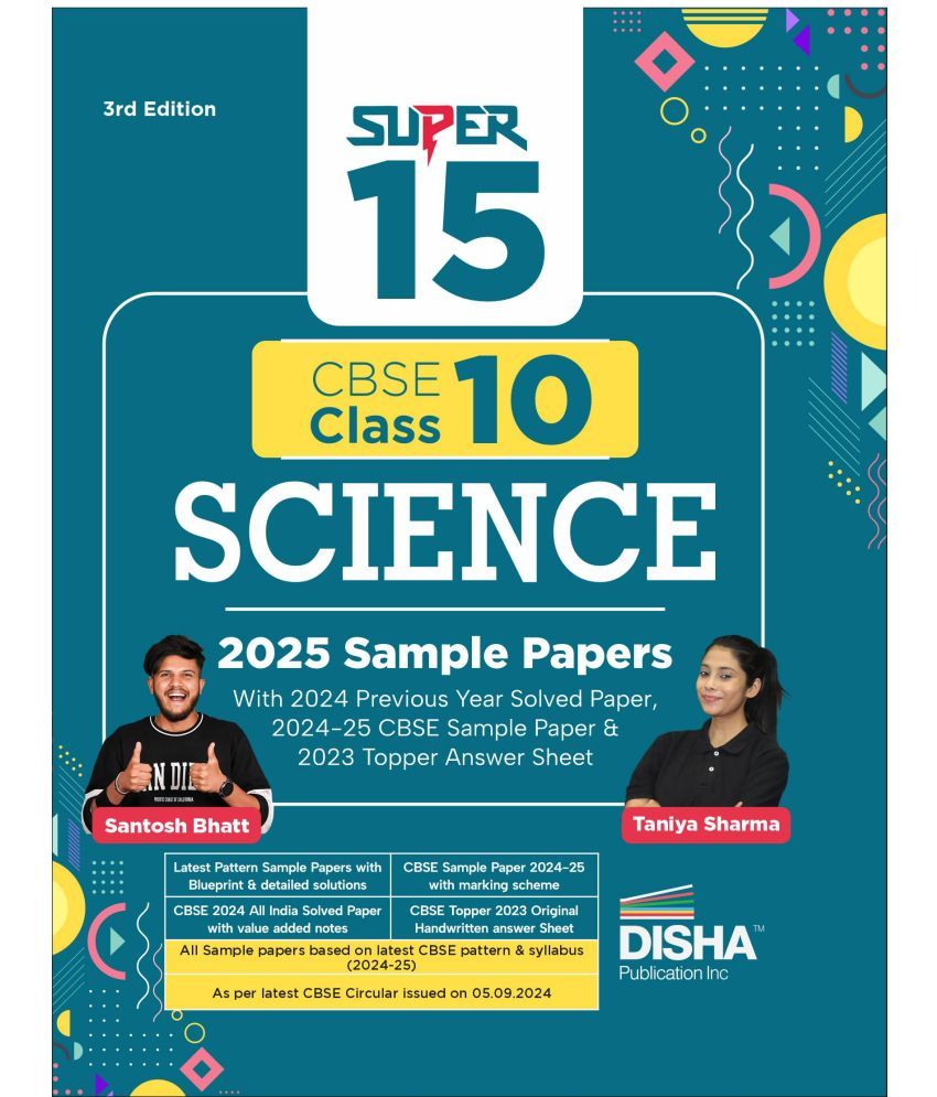     			Super 15 CBSE Class 10 Science 2025 Sample Papers with 2024 Solved Papers, CBSE Sample Paper & Topper Answer Sheet 3rd Edition | Solutions with markin