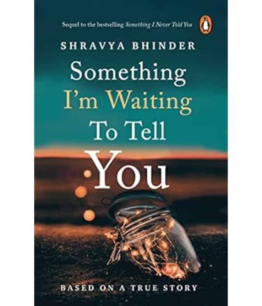     			Something I'm Waiting to Tell You Paperback – 1 January 2022