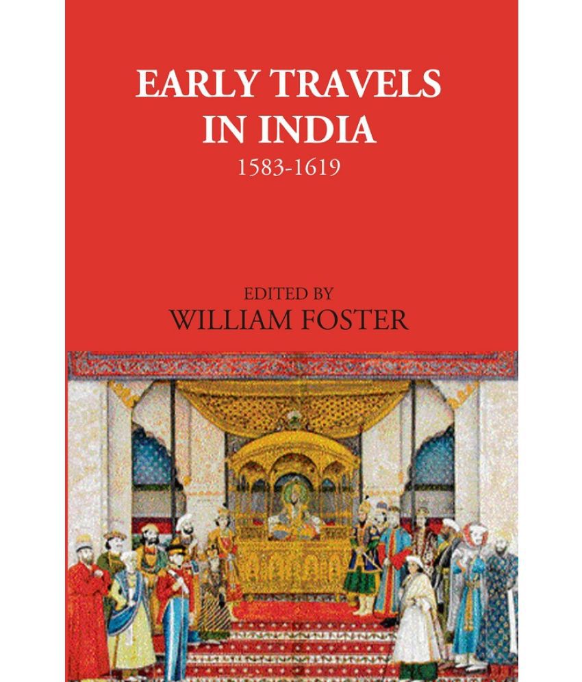     			Early Travels In India 1583-1619