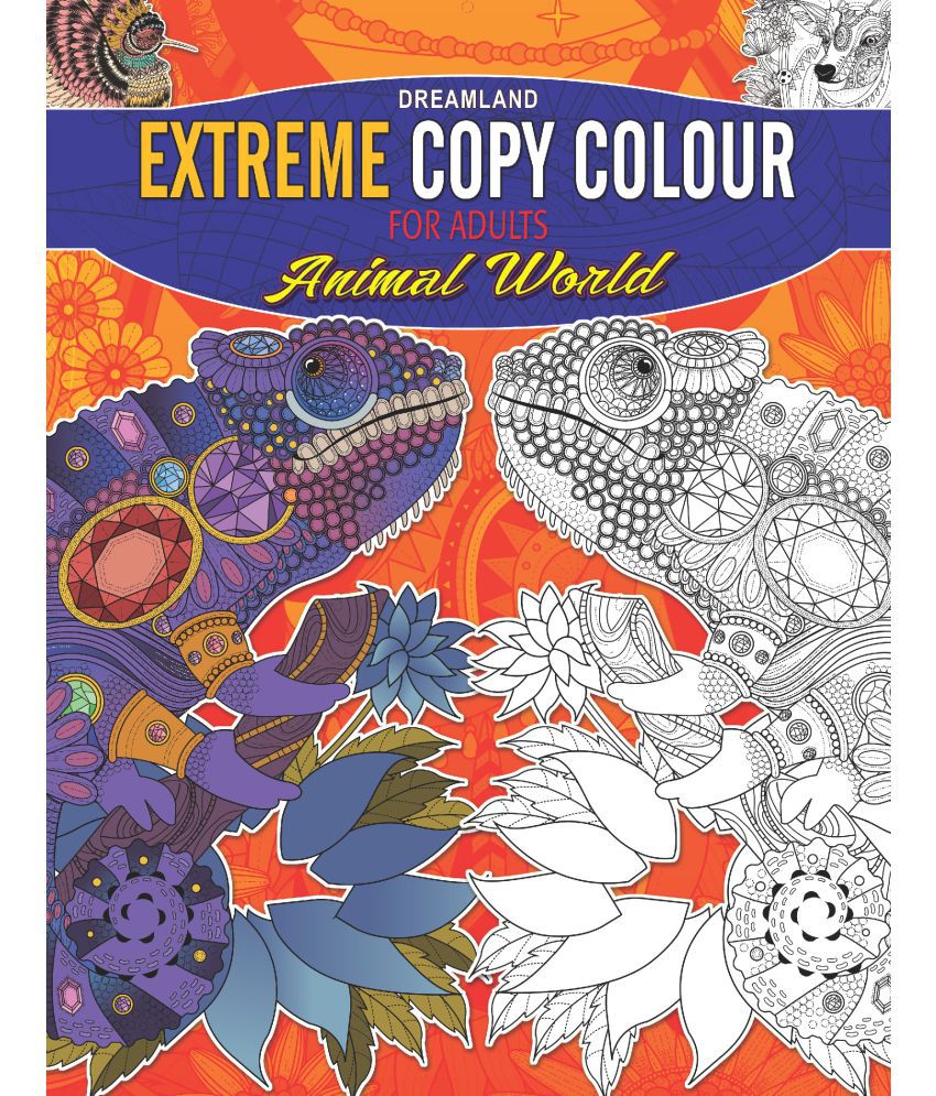     			Extreme Copy Colour- ANIMAL WORLD - Colouring Books for Peace and Relaxation Book