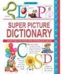 Super Picture Dictionary - Early Learning