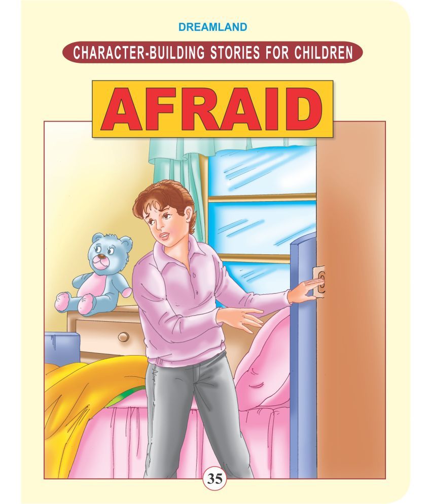     			Character Building - Afraid - Story books Book