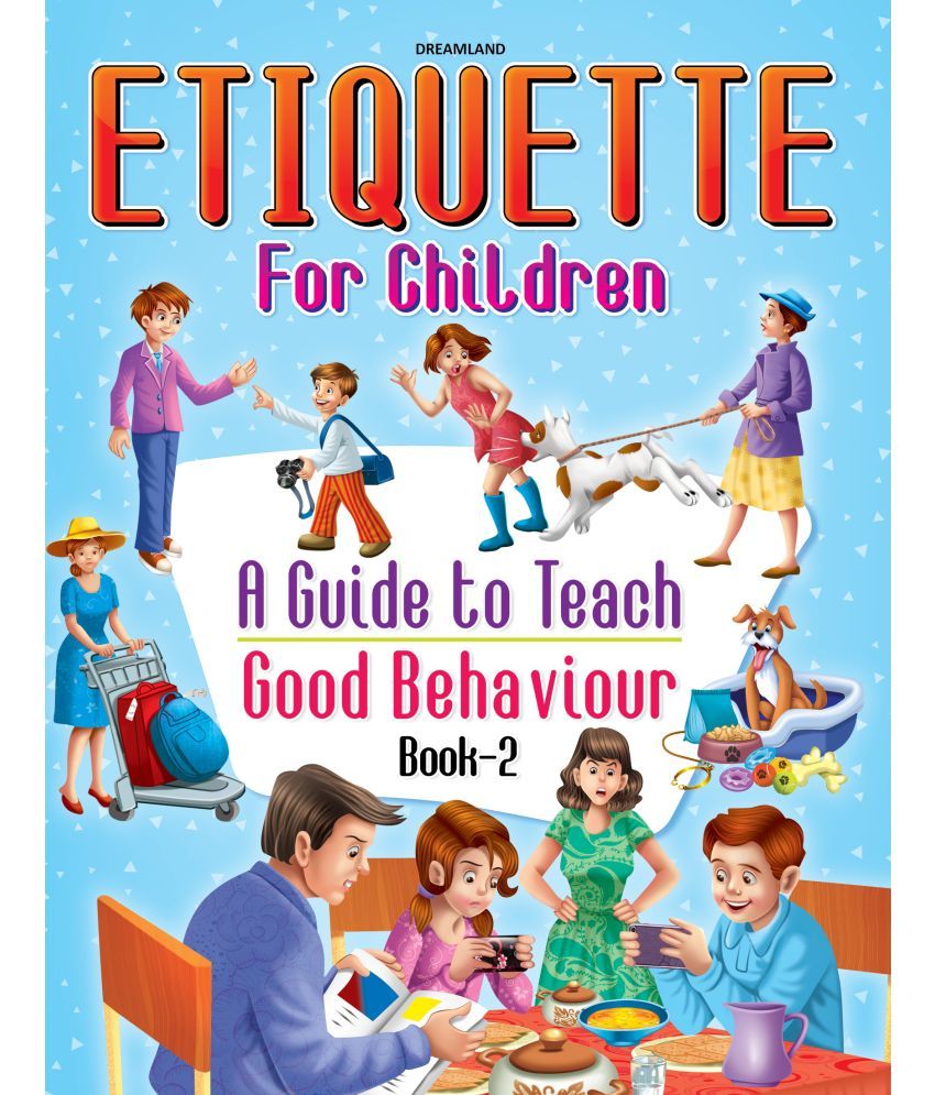     			Etiquette for Children Book 2 - A Guide to Teach Good Behaviour - Story books Book