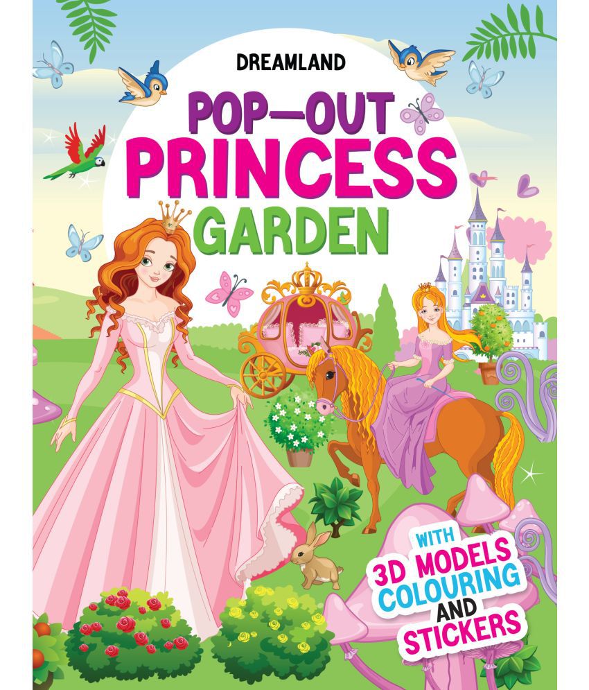     			Pop-Out Princess Garden- With 3D Models Colouring Stickers - Interactive & Activity  Book