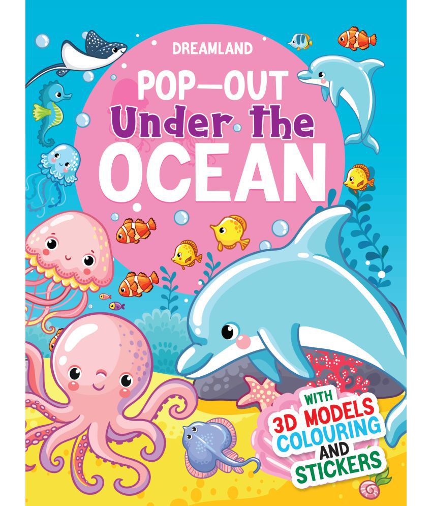     			Pop-Out Under the Ocean- With 3D Models Colouring Stickers - Interactive & Activity  Book