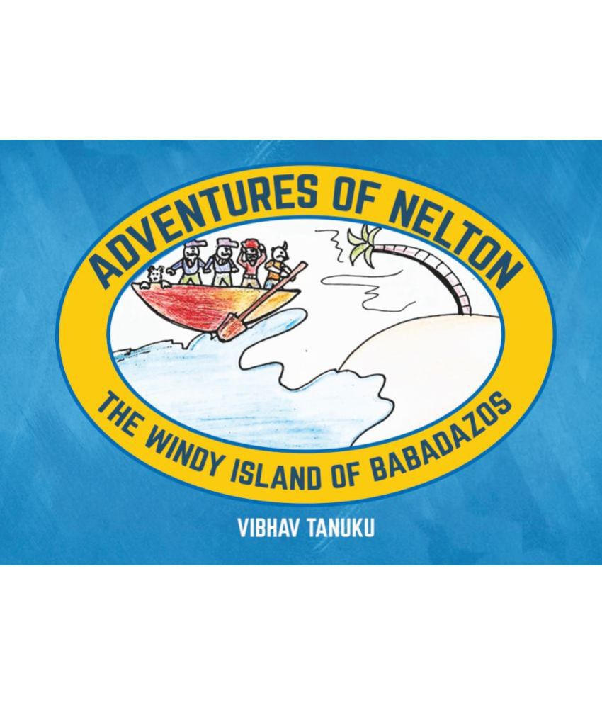     			Adventures of Nelton : The Windy Island of Babadazos