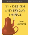 The Design of Everyday Things: Revised and Expanded Edition