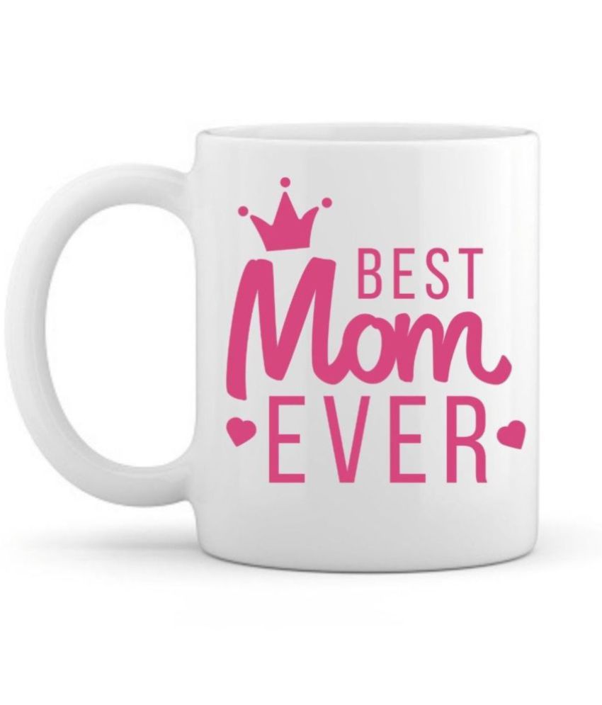     			thriftkart Best MOM Ever Ceramic Coffee Mug 1 Pcs 325 mL