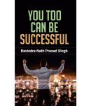 You Too Can Be Successful