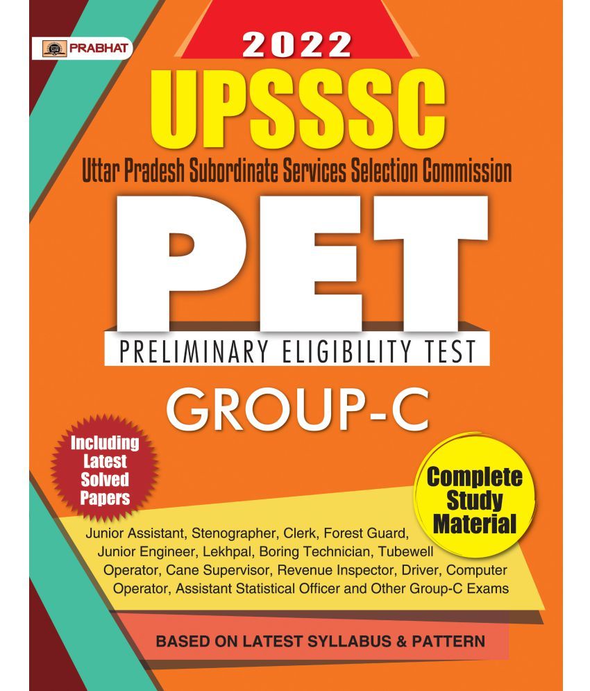     			UPSSSC Uttar Pradesh Subordinate Services Selection Commission PET (Preliminary Eligibility Test) Group- ‘C’