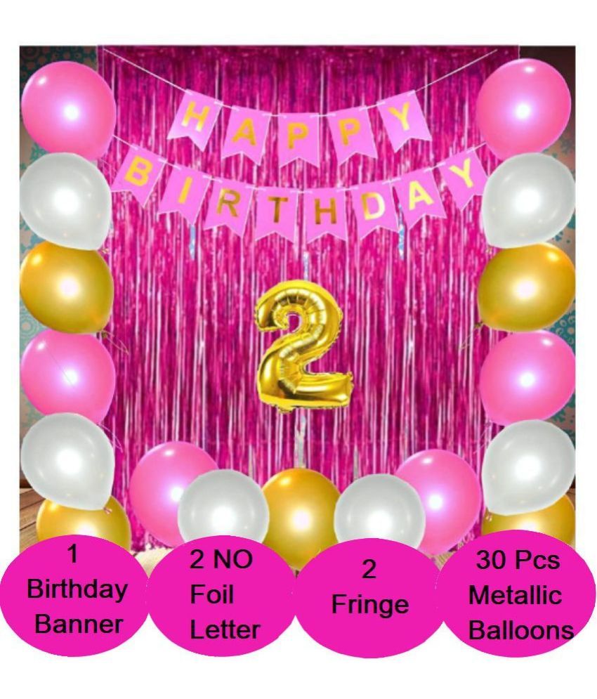     			Happy Birthday Banner (Pink) + 30 Metallic Balloon (Pink,White,Golden) + 2 Number Foil (Golden) + 2 Fringe (Pink)