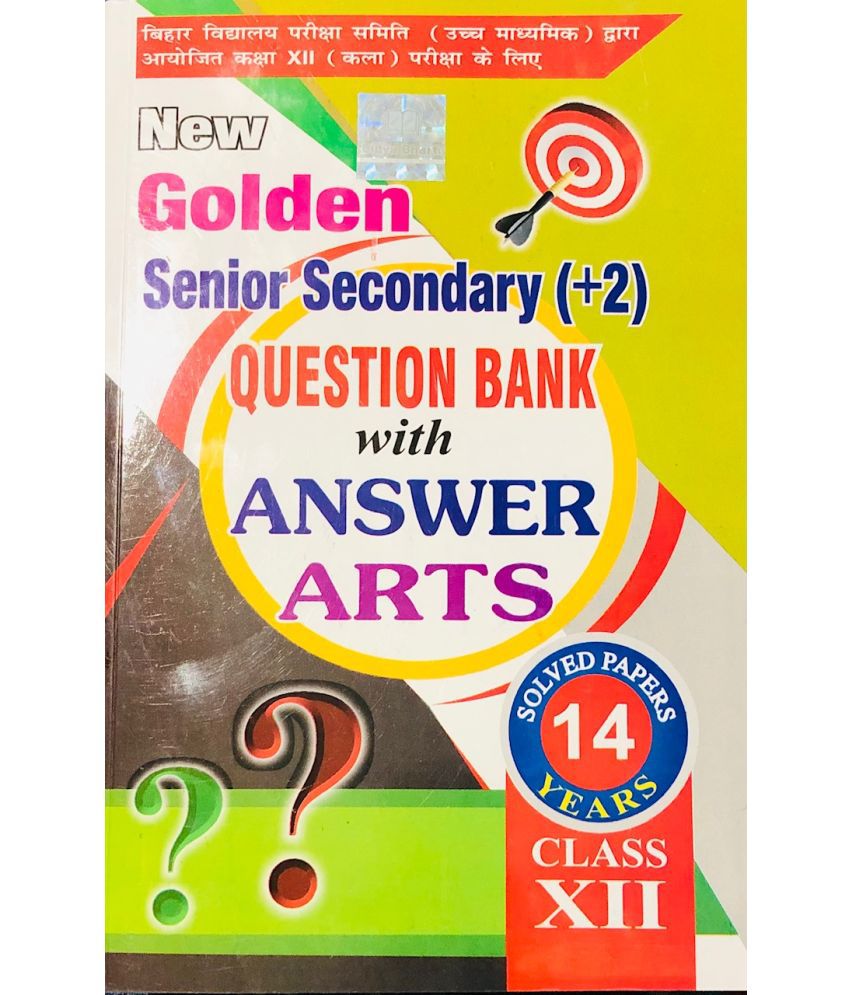     			Golden Bihar Board Senior Secondary 10+2 With 14 Years Question Bank And Answer For ARTS 2023 Examination