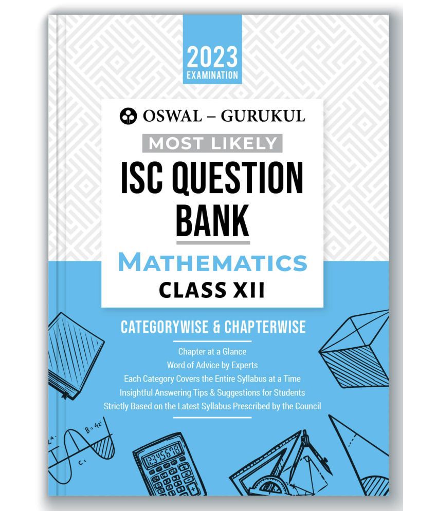     			Oswal - Gurukul Mathematics Most Likely Question Bank For ISC Class 12 (2023 Exam) - Categorywise & Chapterwise Topics with Latest Reduced Syllabus, Answering Tips & Mind Maps