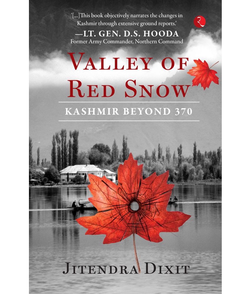     			VALLEY OF RED SNOW: Kashmir Beyond 370