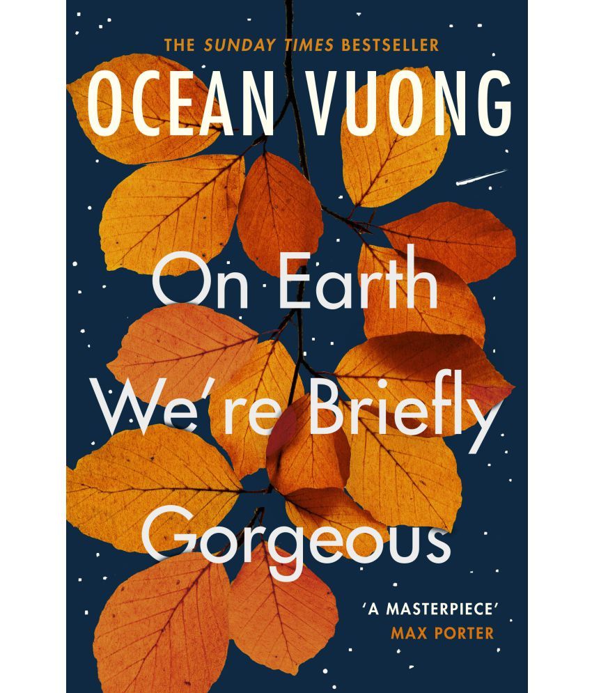     			On Earth We're Briefly Gorgeous: TIKTOK MADE ME BUY IT A masterpiece by Ocean Vuong